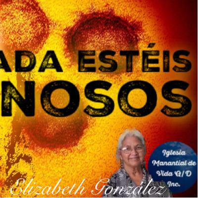 Por nada estéis afanosos