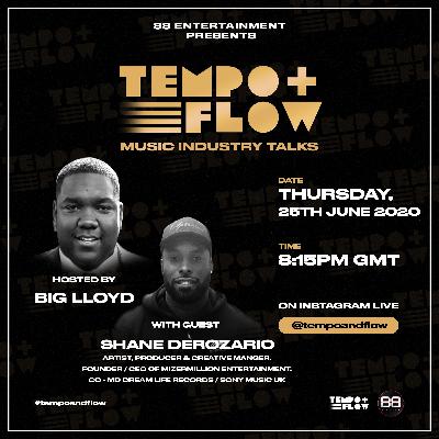 Founder/CEO of Mizermillion Entertainment & Co-MD of Dreamlife Records Shane Derozario - Tempo & Flow Music Industry Talks pt.2