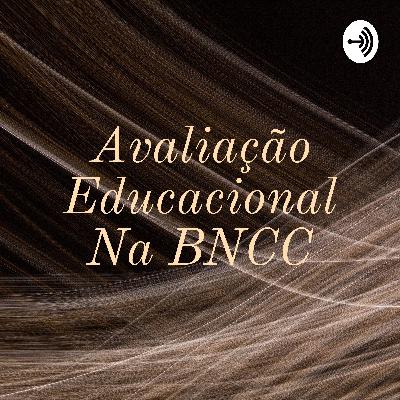 Descomplicado a avaliação educacional na BNCC