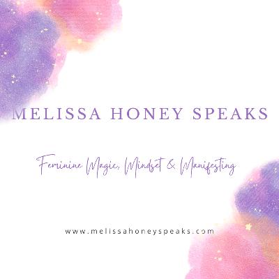 Melissa Honey Speaks - Season 2 Releasing Resistance Melissa Honey Speaks - Season 2 Releasing Resistance