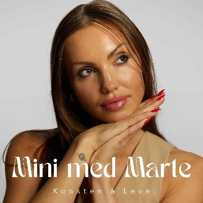 Mini med Marte - Å slå opp som venn: Del 2 med Anja Johansen