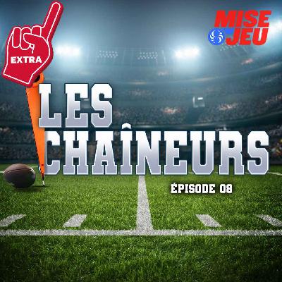 Les Chaîneurs - EP08 - EXTRA