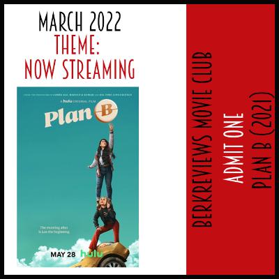 Now Streaming - Plan B (2021)