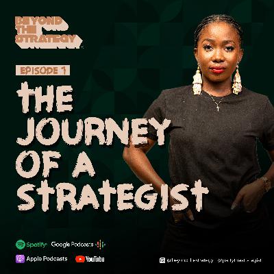 [S1 EP1] How Did We Get Here? The Journey of The Strategist