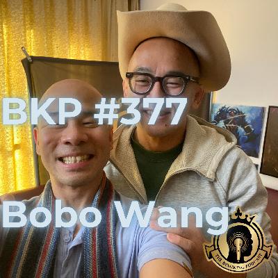 BKP #377 [中] Bobo Wang, 柔术馆的谎话