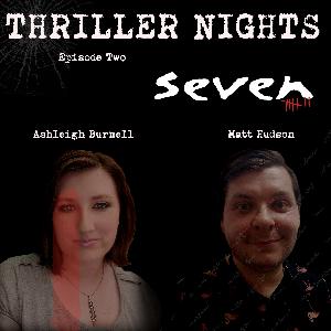 Thriller Nights - Episode 2 - Se7en