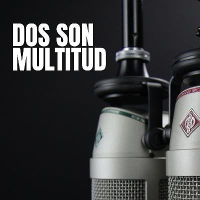DOS SON MULTITUD 30