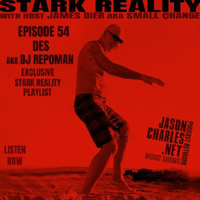 STARK REALITY PLAYLISTS Episode 54 DJ Repoman aka Desmond O'Byrne's Sounds From Around The World STARK REALITY PLAYLISTS Episode 54 DJ Repoman aka Desmond O'Byrne's Sounds From Around The World
