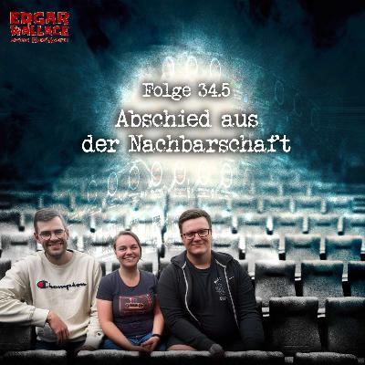 #34.5 - Abschied aus der Nachbarschaft