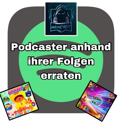 #33 Podcaster anhand ihrer Folgen erraten