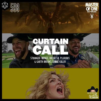 PCR 598: Curtain Call - Stranger Things, Break 50, Pluribus & Garth Brooks Serial Killer