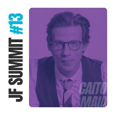 #13 - Caito Maia: empreender é admitir erros e aprender com eles