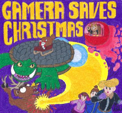 Gamera Saves Christmas | A Belated MIFV Holiday Special Gamera Saves Christmas | A Belated MIFV Holiday Special