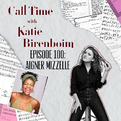 Episode 100: Aigner Mizzelle
