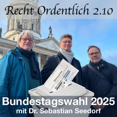 Bundestagswahl 2025 - R.O. #2.10