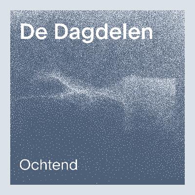 De Dagdelen 2: Ochtend