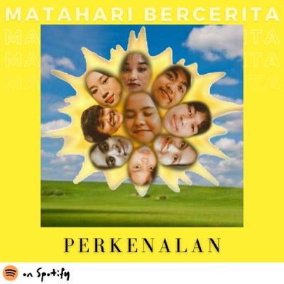 we are matahari bercerita