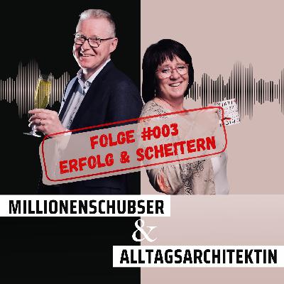 Scheitern & Erfolg – warum wir beides brauchen
