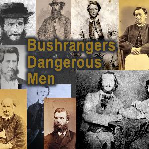 Bushrangers Australian Outlaws