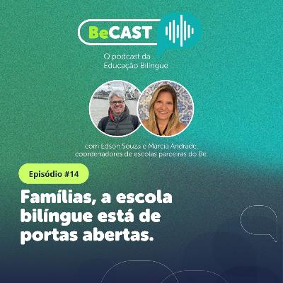 #14 Famílias, a escola bilíngue está de portas abertas #14 Famílias, a escola bilíngue está de portas abertas