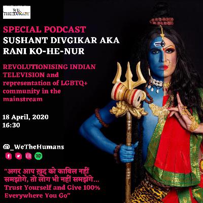 Special Podcast With Sushant Divgikar Aka RANI KO HE NUR