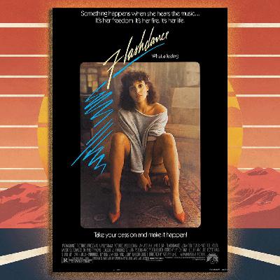 Flashdance: Summer of '83