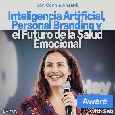 [ES] Inteligencia Artificial, Personal Branding y el Futuro de la Salud Emocional con Connie Ansaldi