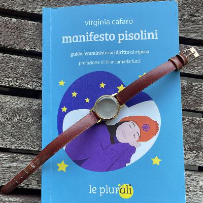 Stagione 10, episodio 14: Manifesto pisolini. Guida femminista sul diritto al riposo