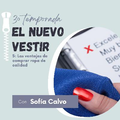 5. Las ventajas de comprar ropa de calidad