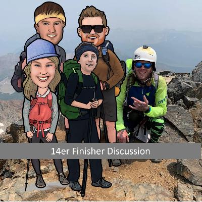 The 14er Finisher Journey: Episode 43 The 14er Finisher Journey: Episode 43