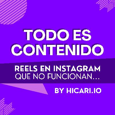 Reel Instagram que NO funcionan