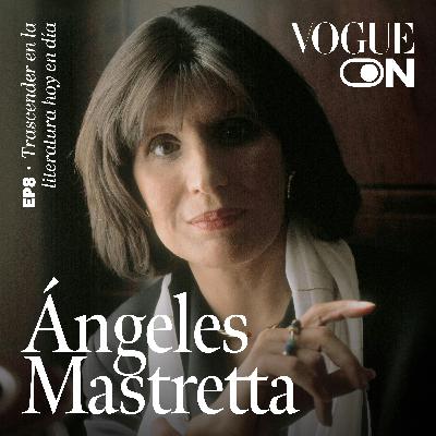 Ángeles Mastretta: Trascender en la literatura hoy en día