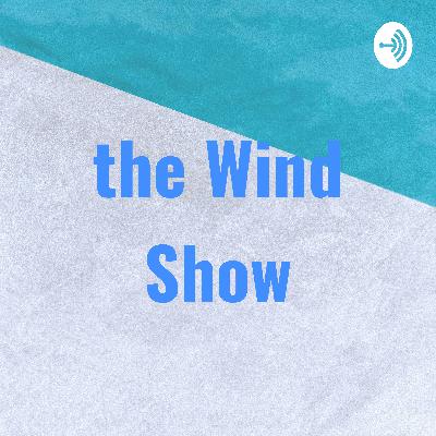 The wind show shout out ●LIVE●