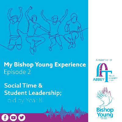 Year 8: Social Time & Leadership Opportunities Year 8: Social Time & Leadership Opportunities