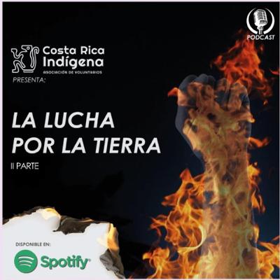 La lucha por la tierra en Costa Rica, parte II