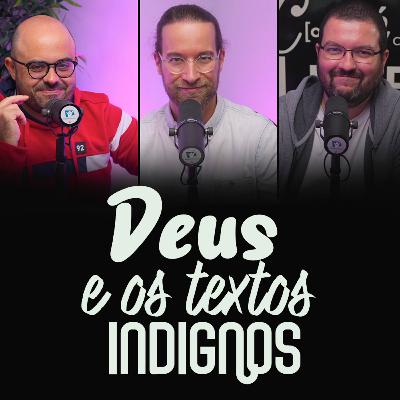 Deus e os textos indignos | Almoços pastorais, leituras improvaveis e top-down [S2E1]