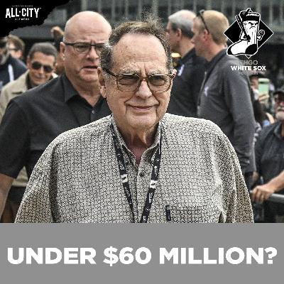 Will Jerry Reinsdorf spend MORE or LESS than $60m on the 2026 Team? | CHGO White Sox Podcast