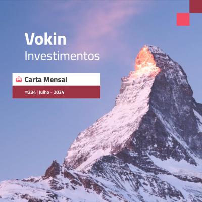 Carta #234 - Carta Mensal Vokin Carta #234 - Carta Mensal Vokin