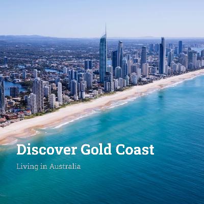 Ep 82 - Discovering Gold Coast QLD Ep 82 - Discovering Gold Coast QLD