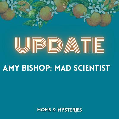 UPDATE: Amy Bishop-Mad Scientist