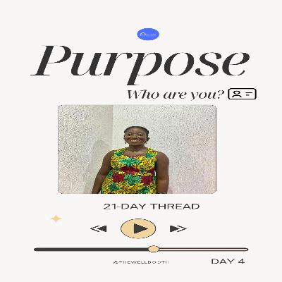 PURPOSE: WHO ARE YOU? PURPOSE: WHO ARE YOU?