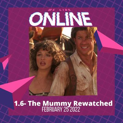 The Mummy Rewatched