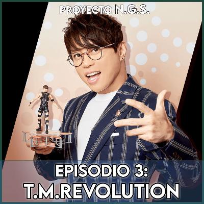 Episodio 3: T.M.Revolution Episodio 3: T.M.Revolution