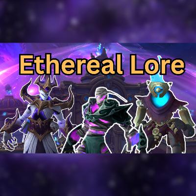 Catch Up On K'aresh & The Ethereals Lore Catch Up On K'aresh & The Ethereals Lore