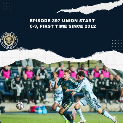 Episode 397 - Union Start 0-3, First Time Since 2012 Episode 397 - Union Start 0-3, First Time Since 2012