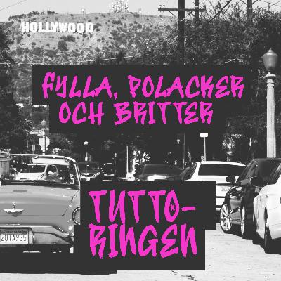 64. Fylla, polacker och britter 64. Fylla, polacker och britter