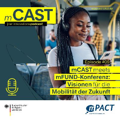 mCAST meets mFUND-Konferenz: Visionen für die Mobilität der Zukunft