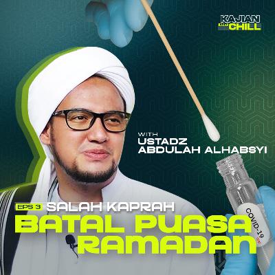 Salah Kaprah Pembatal Puasa | Ust. Alhabib Abdullah Alhabsyi