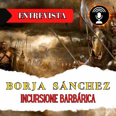 Entrevista a Borja Sánchez, autor de Hispania: incursione barbárica