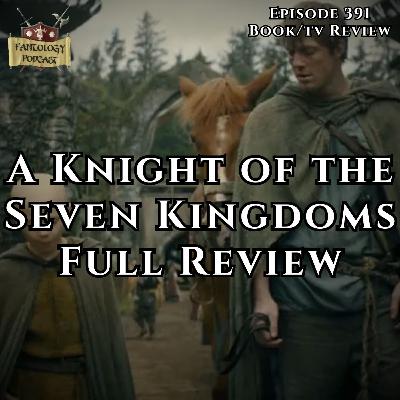 #391 A Knight of the Seven Kingdoms Season 1